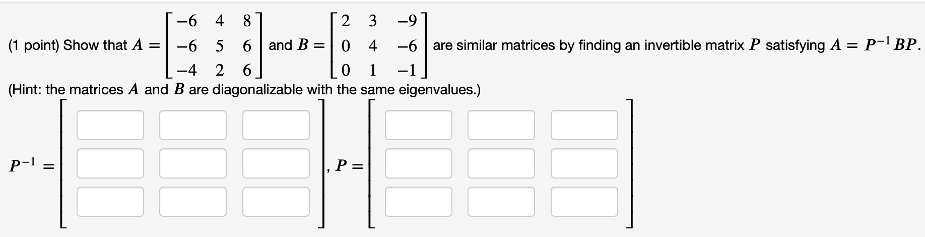 Solved Show That 𝐴 & B Are Similar Matrices By | Chegg.com