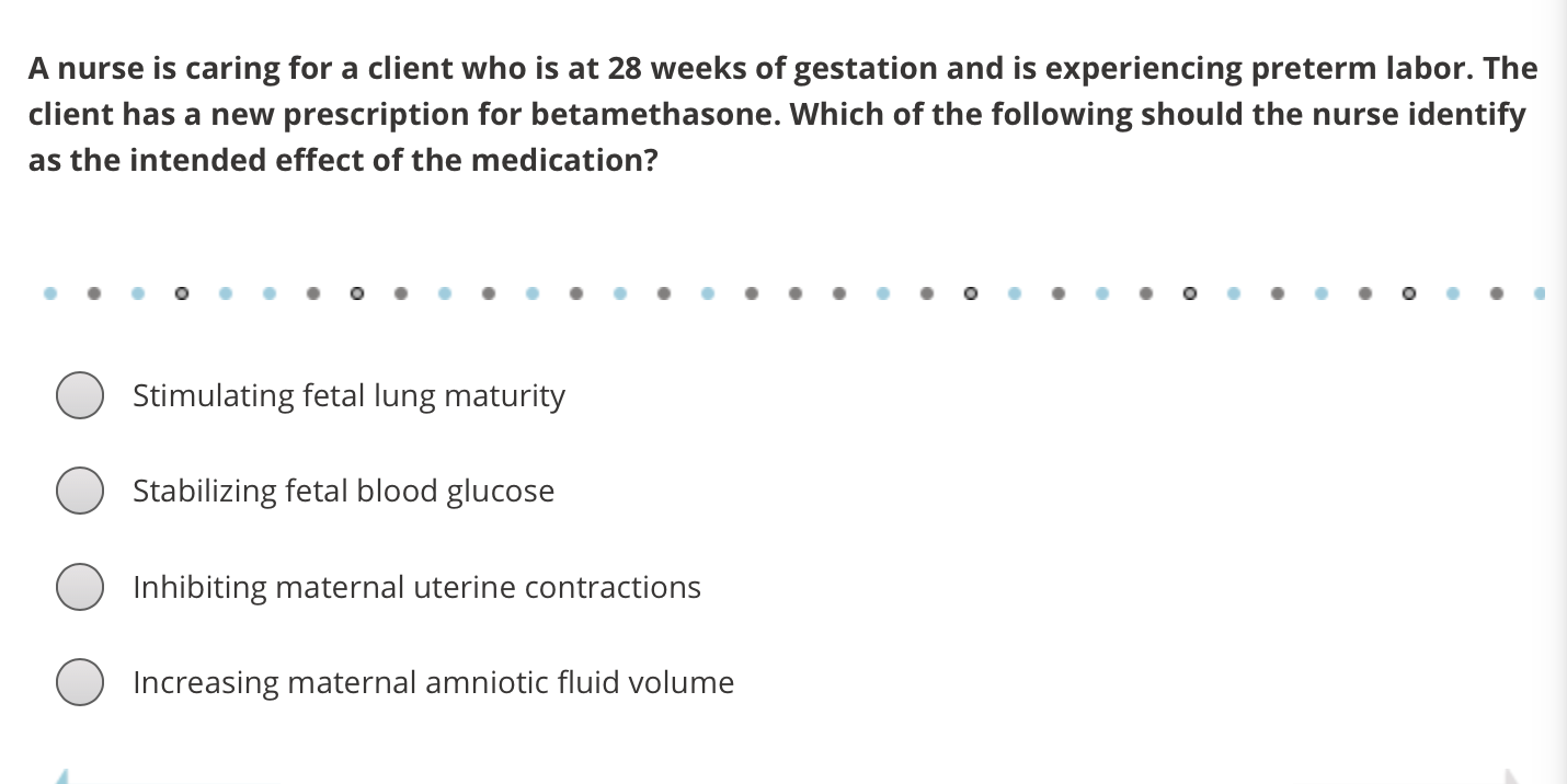 Solved a A nurse is caring for a client who is at 28 weeks | Chegg.com