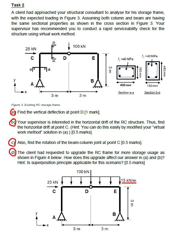 Solved Task 2 A Client Had Approached Your Structural | Chegg.com