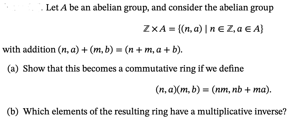 Solved Let A Be An Abelian Group, And Consider The Abelian | Chegg.com