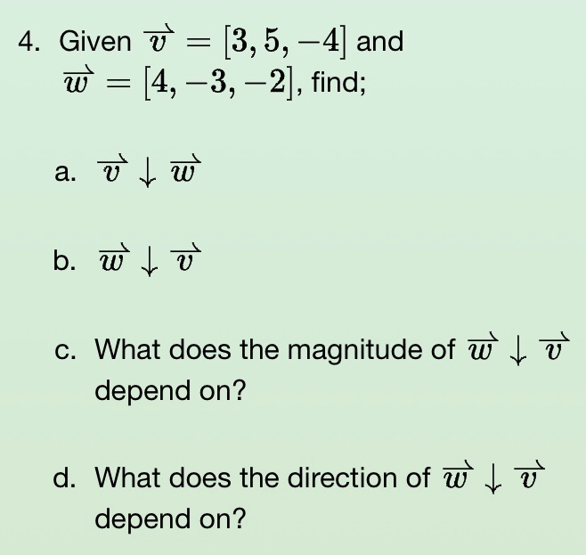 Solved 3 Given A 5 8 1 And 2 47 3 Find A Chegg Com