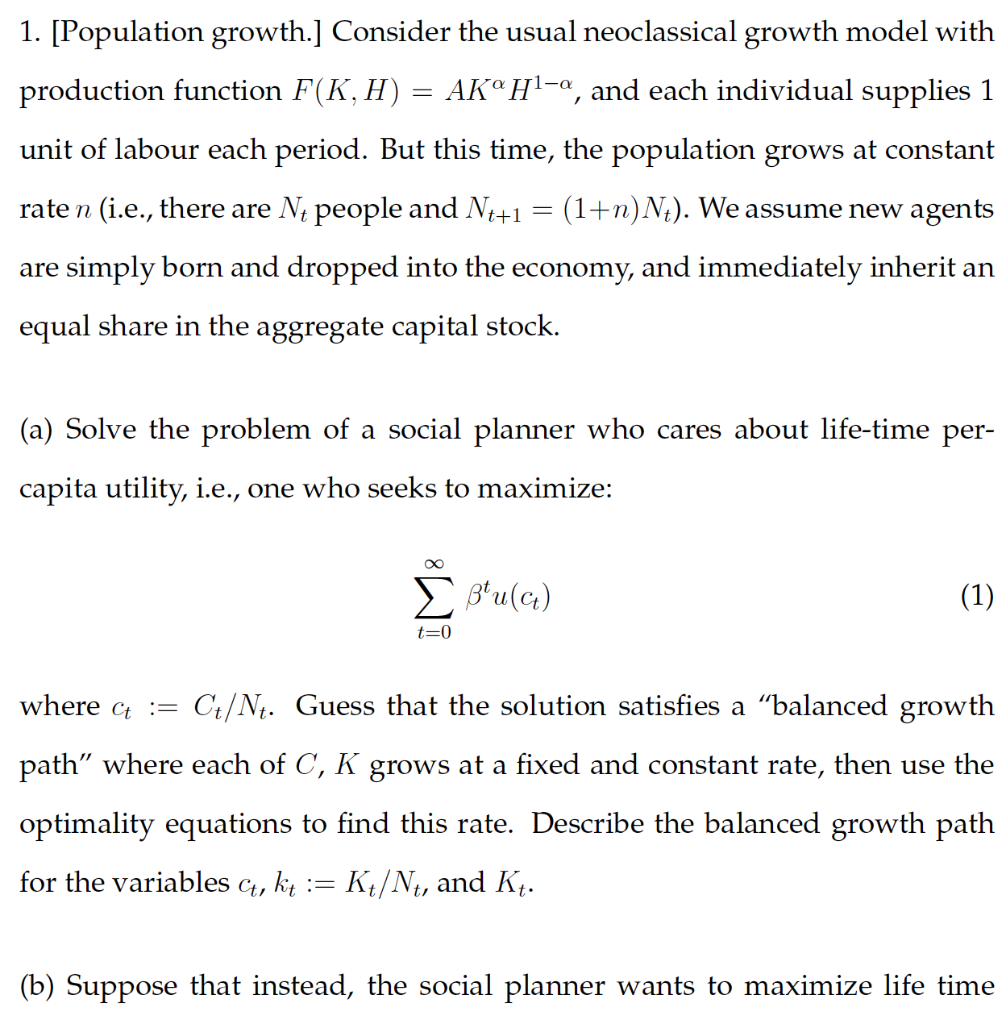 Solved 1. [Population growth.] Consider the usual | Chegg.com