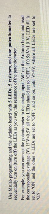 Solved Use Matlab programming and the Arduino board with 5 | Chegg.com