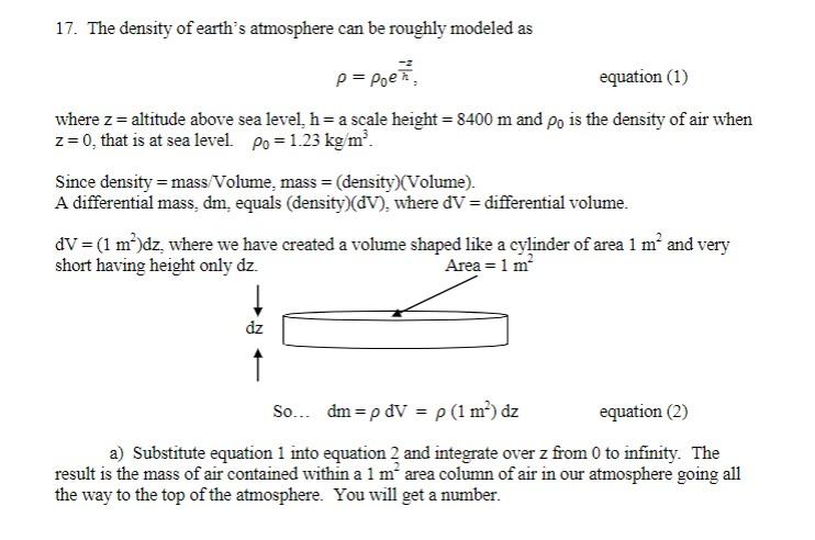 Solved 17. The Density Of Earth's Atmosphere Can Be Roughly | Chegg.com