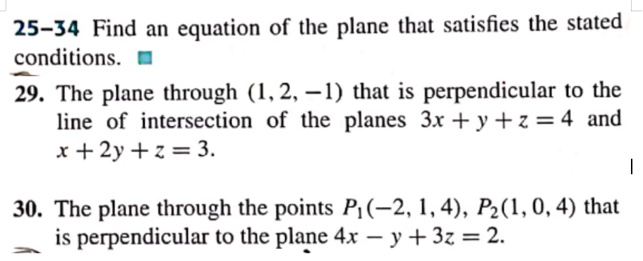 Solved 25-34 Find an equation of the plane that satisfies | Chegg.com