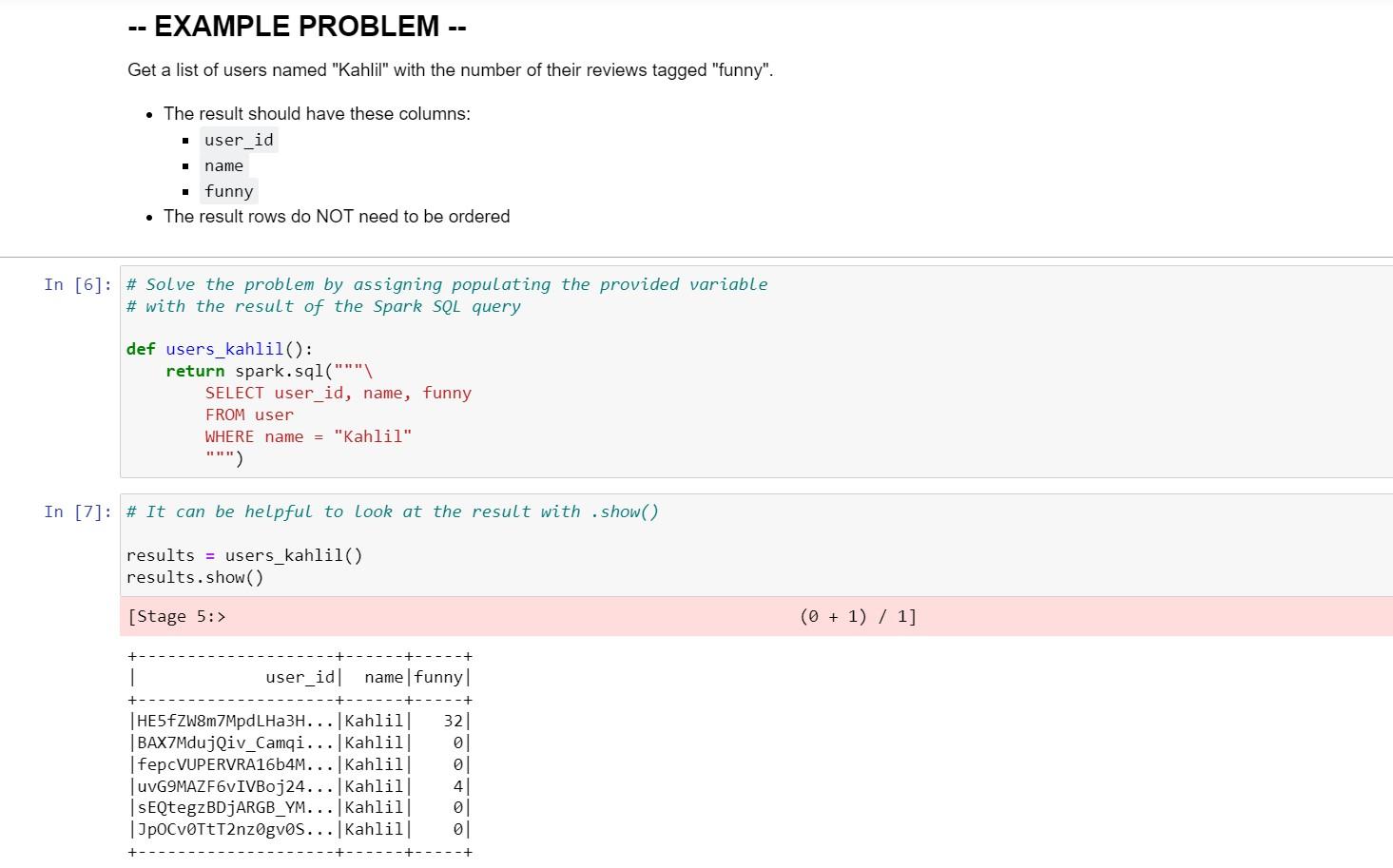 Solved Spark SQL Query Determine the names of the top 100 | Chegg.com