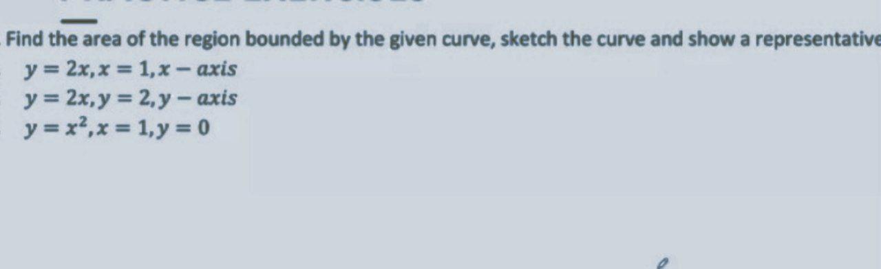 find the area of region bounded by the curve