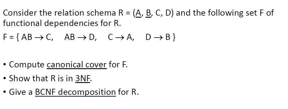 Solved Consider The Relation Schema R = (A, B, C, D) And The | Chegg.com