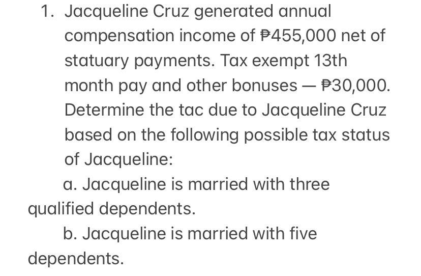 Solved 1. Jacqueline Cruz generated annual compensation | Chegg.com