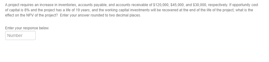 Solved A project requires an increase in inventories, | Chegg.com