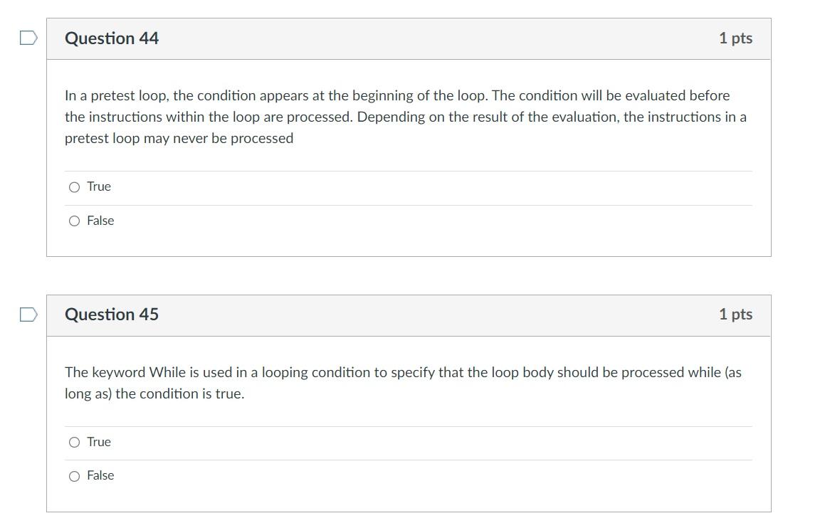 Solved In a pretest loop, the condition appears at the | Chegg.com