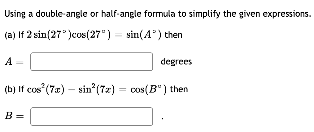 Solved Using a double-angle or half-angle formula to | Chegg.com