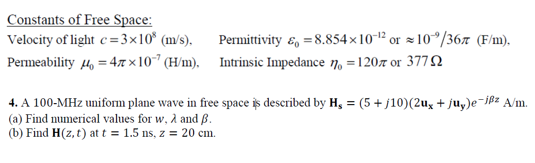 Solved Constants Of Free Space Velocity Of Light C C 3x Chegg Com