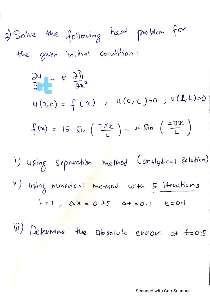 Solved 2) Solve the following heat problem for given the | Chegg.com