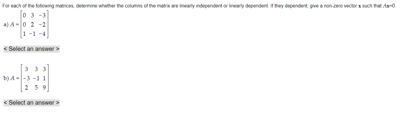 Solved For each of the following matrices, determine whether | Chegg.com