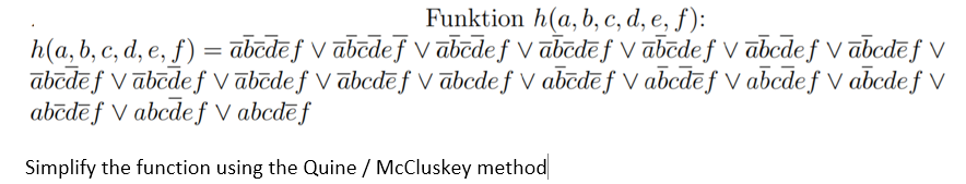 Solved Funktion h(a, b, c, d, e, f): h(a, b, c, d, e, f) = | Chegg.com