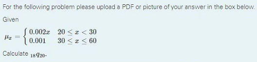 Solved For the following problem please upload a PDF or | Chegg.com