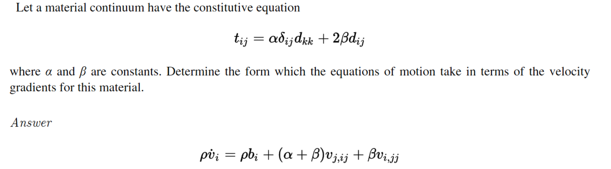 Solved Let a material continuum have the constitutive | Chegg.com