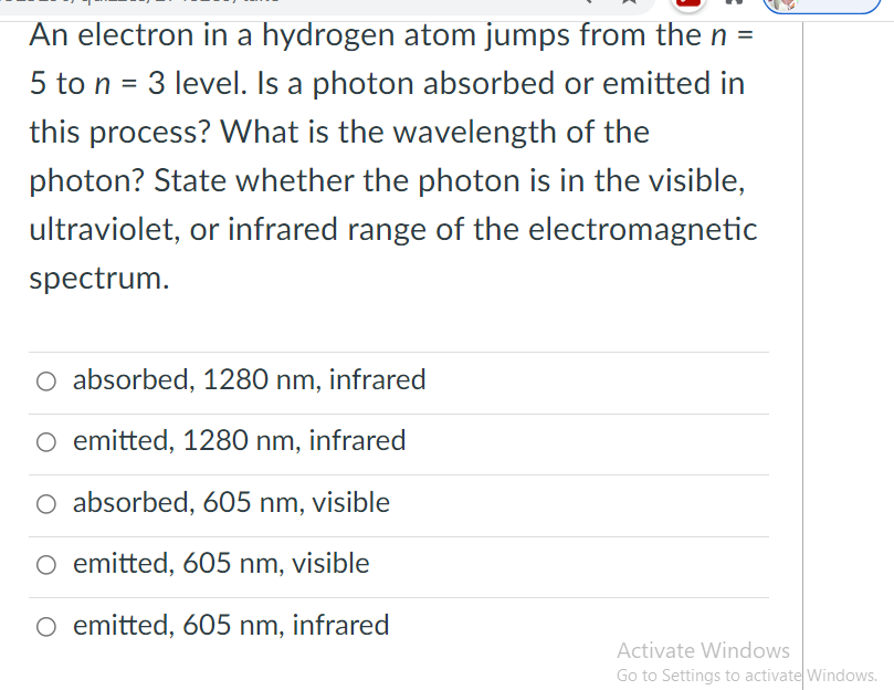 Solved An electron in a hydrogen atom jumps from the n = 5