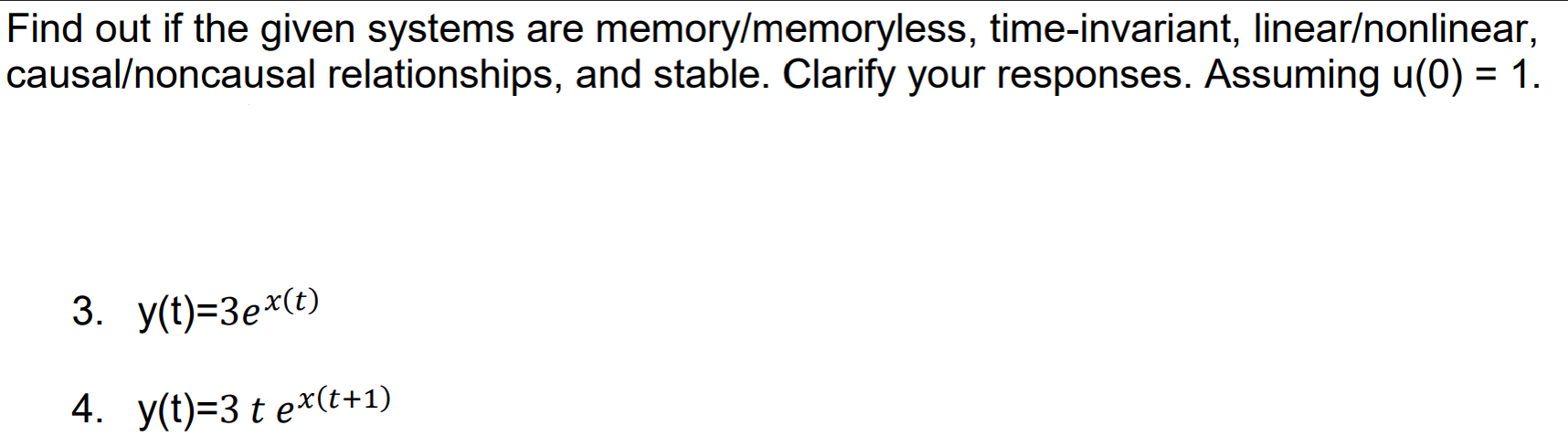 Solved Find out if the given systems are memory/memoryless, | Chegg.com
