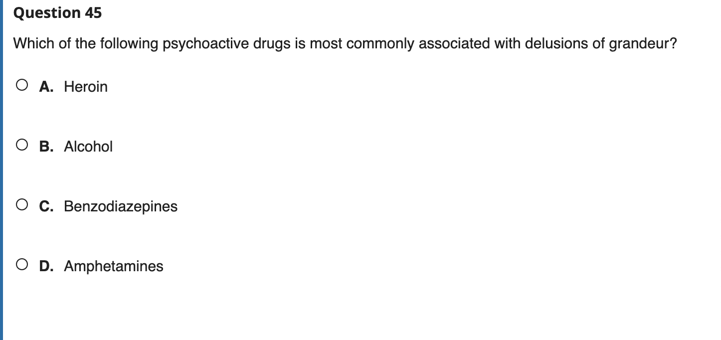 Solved Question 45Which of the following psychoactive drugs | Chegg.com