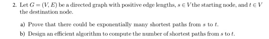 Solved 2. Let G = (V, E) be a directed graph with positive | Chegg.com