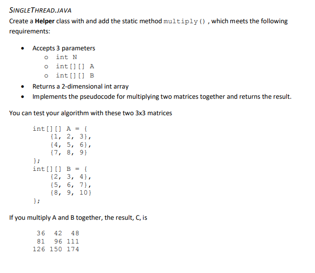 Solved SINGLETHREAD.JAVA Create a Helper class with and add | Chegg.com