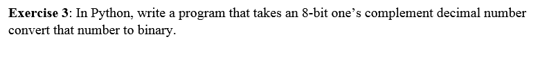 Solved Exercise 3: In Python, write a program that takes an | Chegg.com