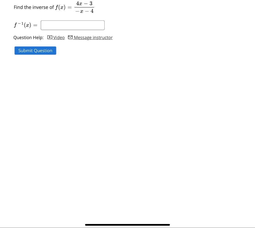 solved-find-the-inverse-of-f-x-x-44x-3-f-1-x-question-chegg