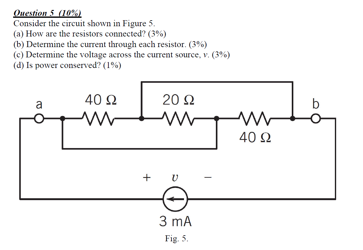 Solved Question 5 (10%) Consider the circuit shown in Figure | Chegg.com