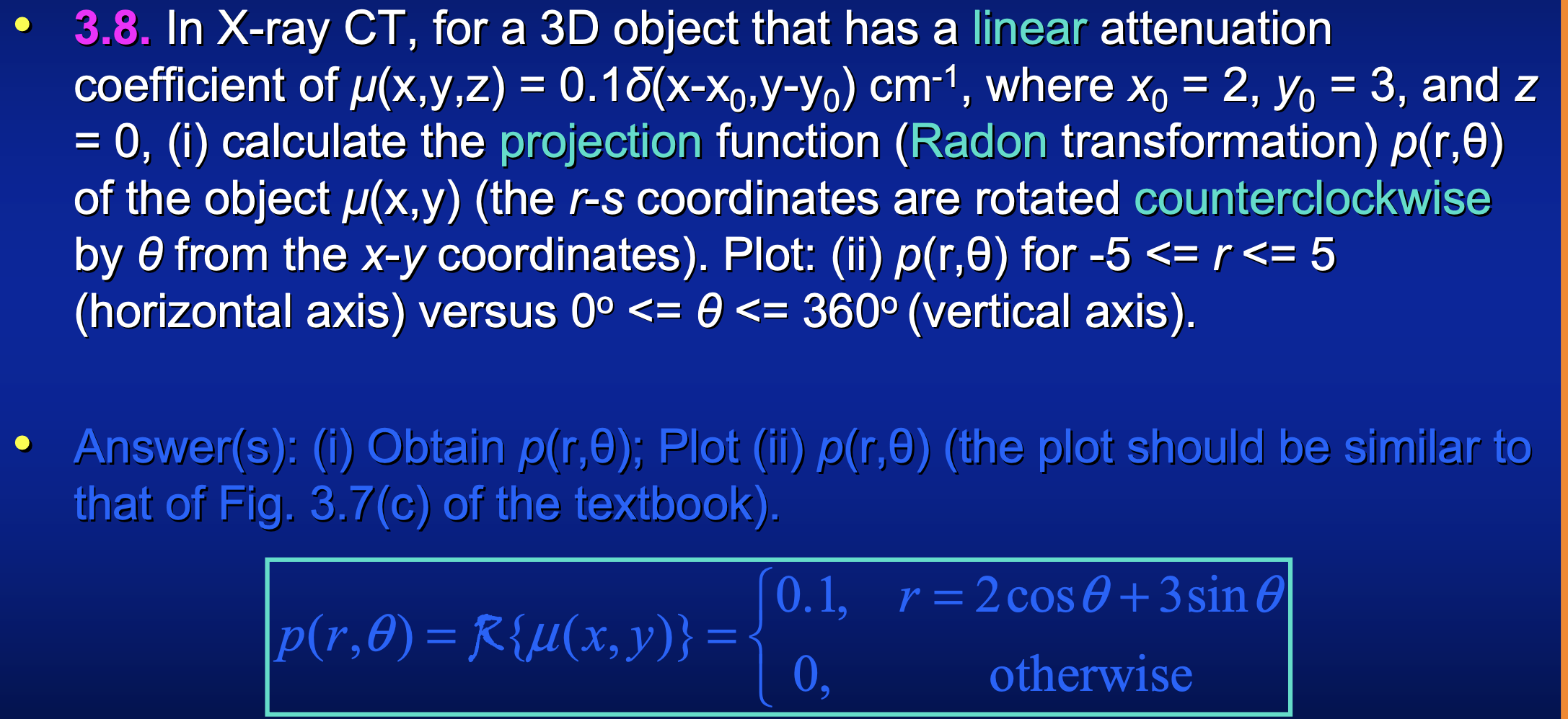 solved-3-8-in-x-ray-ct-for-a-3d-object-that-has-a-linear-chegg