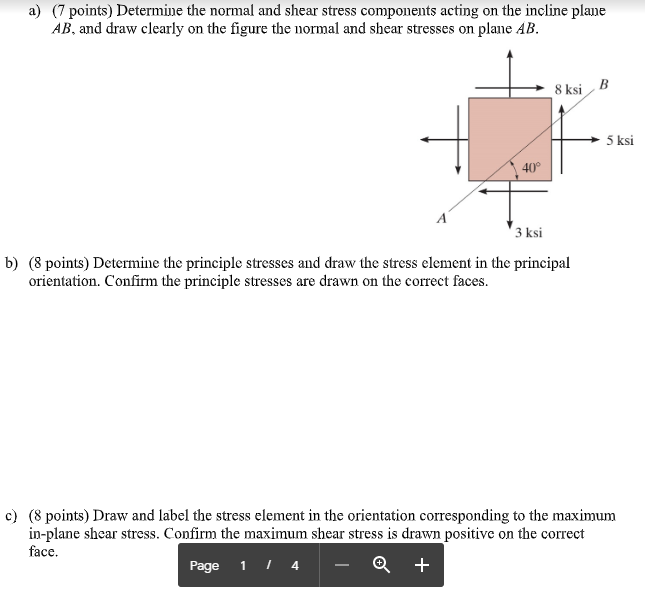 Solved a) (7 points) Determine the normal and shear stress | Chegg.com