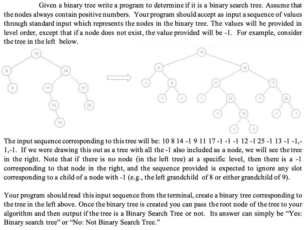 Solved Given a binary tree write a program to determine if | Chegg.com