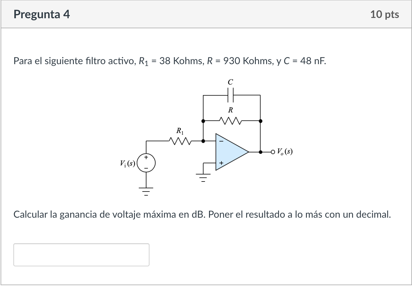 Para el siguiente filtro activo, \( R_{1}=38 \) Kohms, \( R=930 \) Kohms, y \( C=48 \mathrm{nF} \). Calcular la ganancia de v