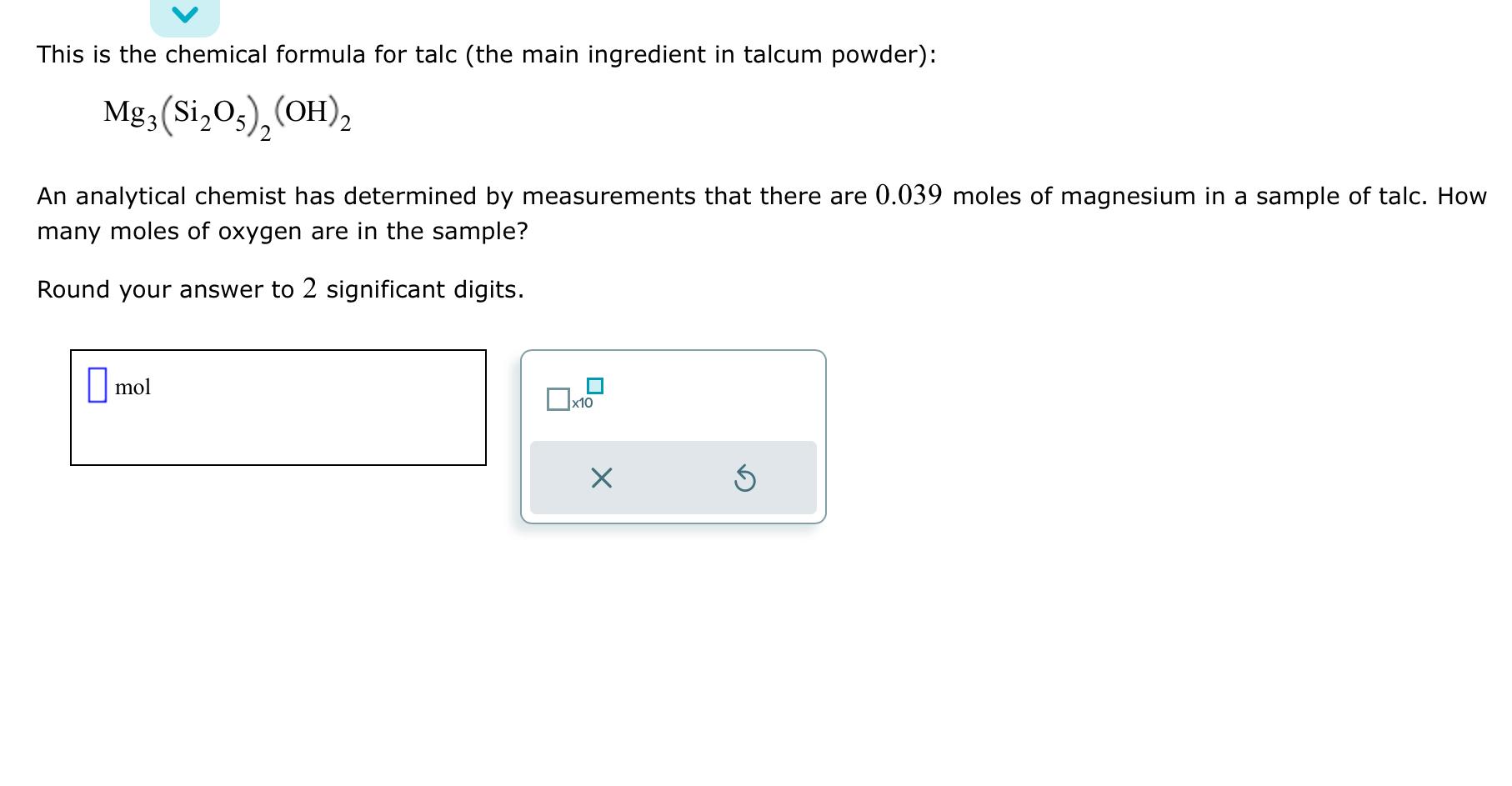 Solved This is the chemical formula for talc (the main | Chegg.com