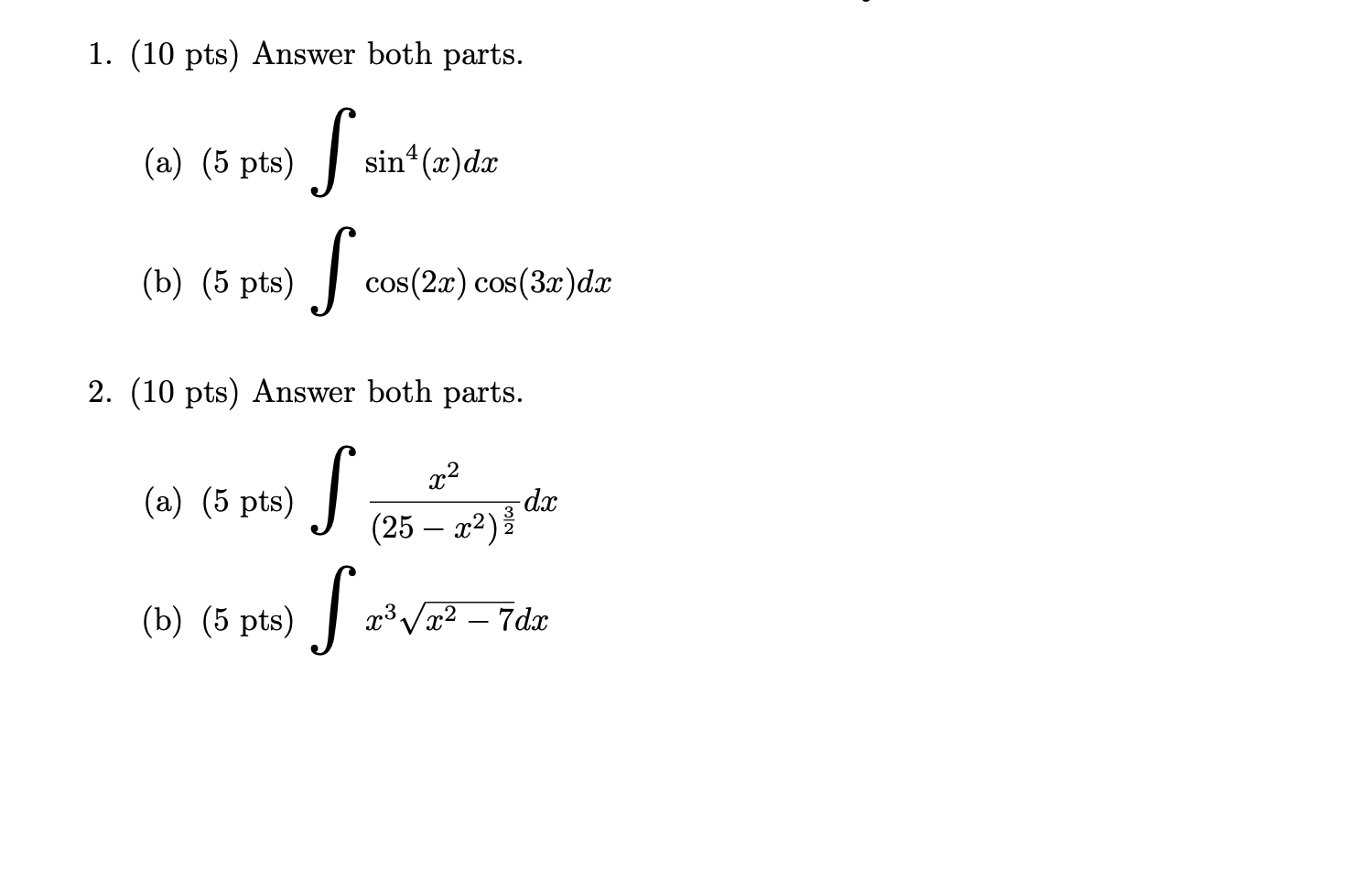 solved-a-5-pts-sin4-x-dx-b-5-pts-cos-2x-cos-3x-dx-chegg