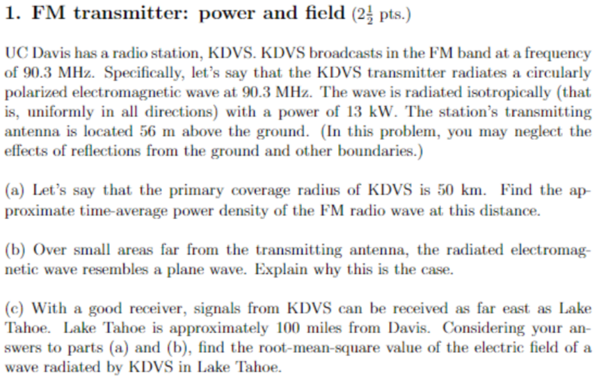 Solved UC Davis has a radio station, KDVS. KDVS broadcasts