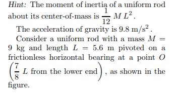 Solved ? Hint: The moment of inertia of a uniform rod 1 | Chegg.com