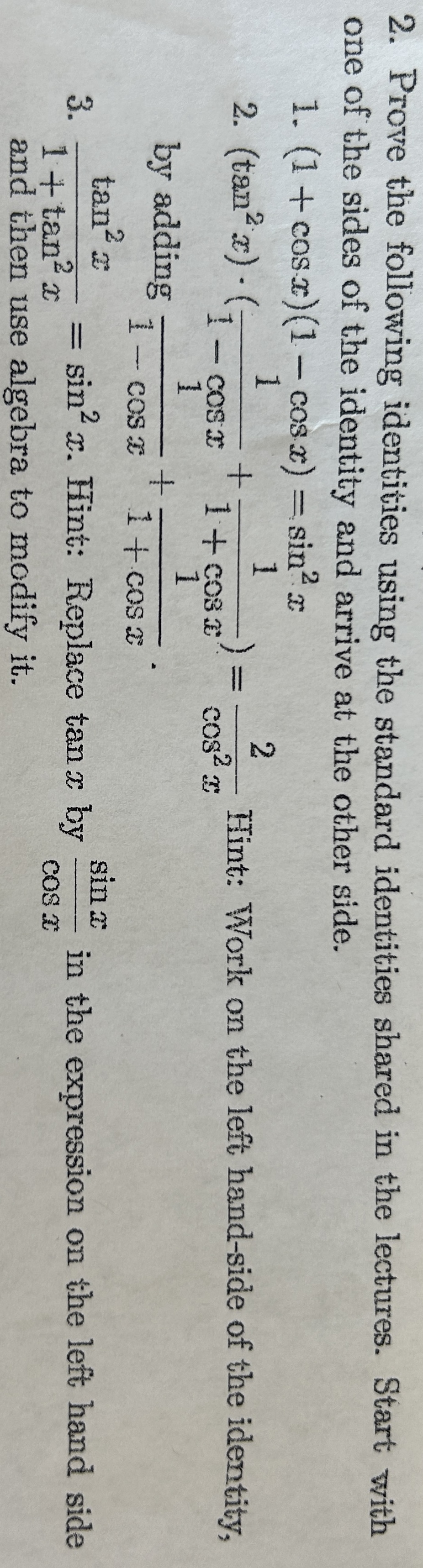 Solved 2 Prove The Following Identities Using The Standard