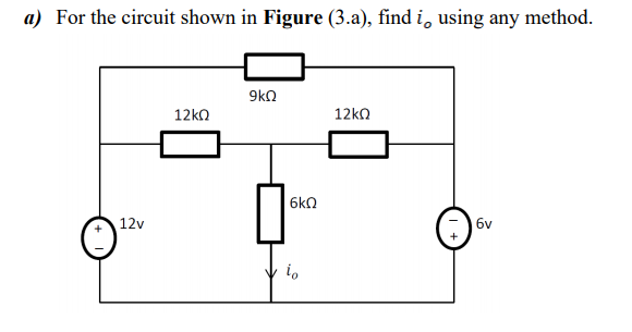 Solved a) For the circuit shown in Figure (3.a), find i, | Chegg.com