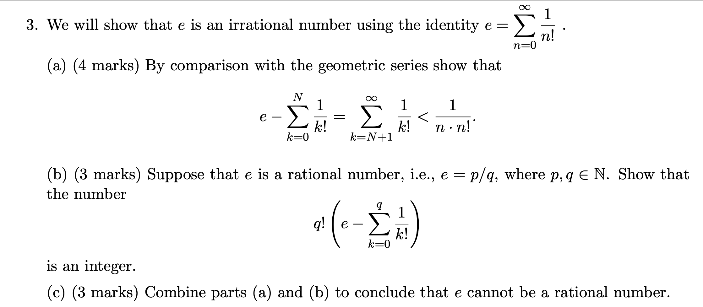 Solved We will show that e is an irrational number using the | Chegg.com