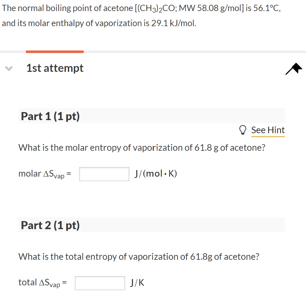 Solved The normal boiling point of acetone [(CH3)2CO; MW