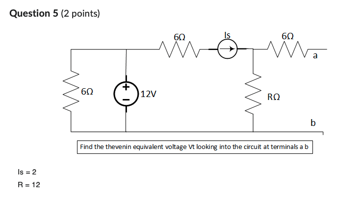 Solved Question 5 ( 2 points) Is =2R=12 | Chegg.com