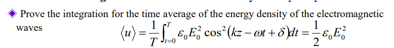 Solved Prove the integration for the time average of the | Chegg.com