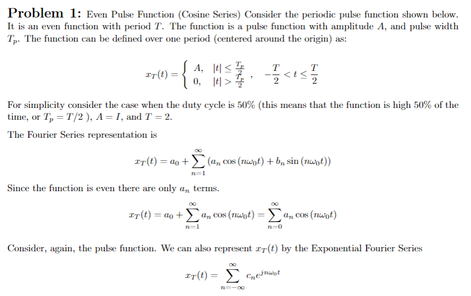 Solved Problem 1: Even Pulse Function (Cosine Series) | Chegg.com