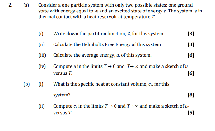 Solved 2. (a) Consider a one particle system with only two | Chegg.com
