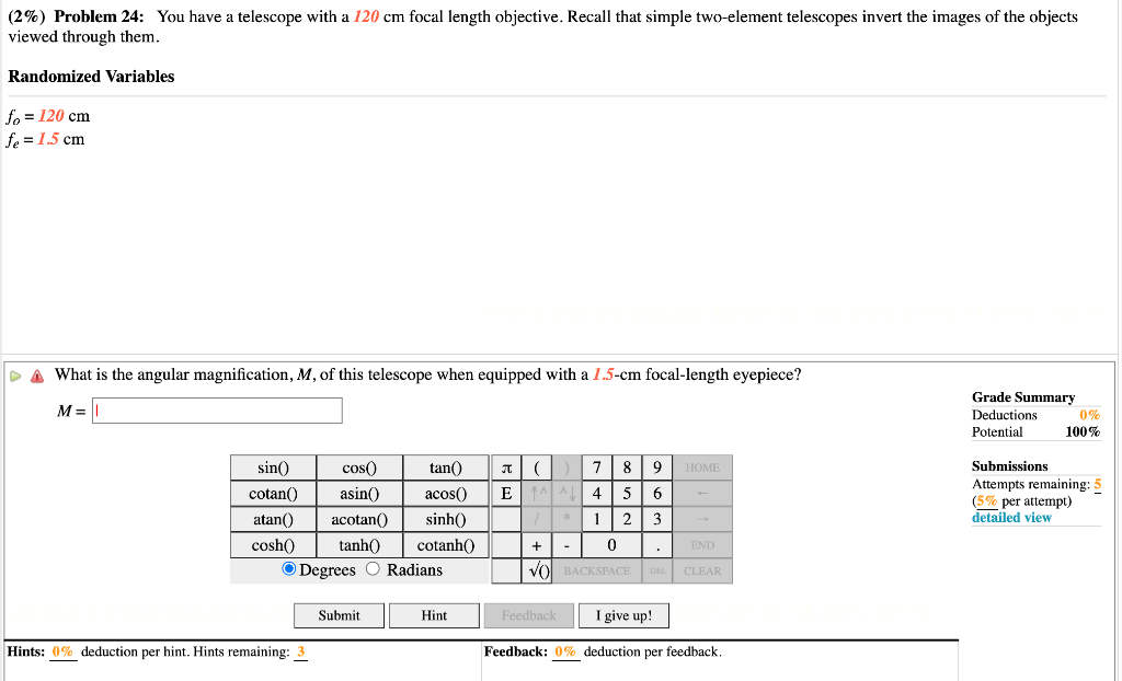 Solved (2\%) Problem 23: Suppose you have a telecsope with a | Chegg.com