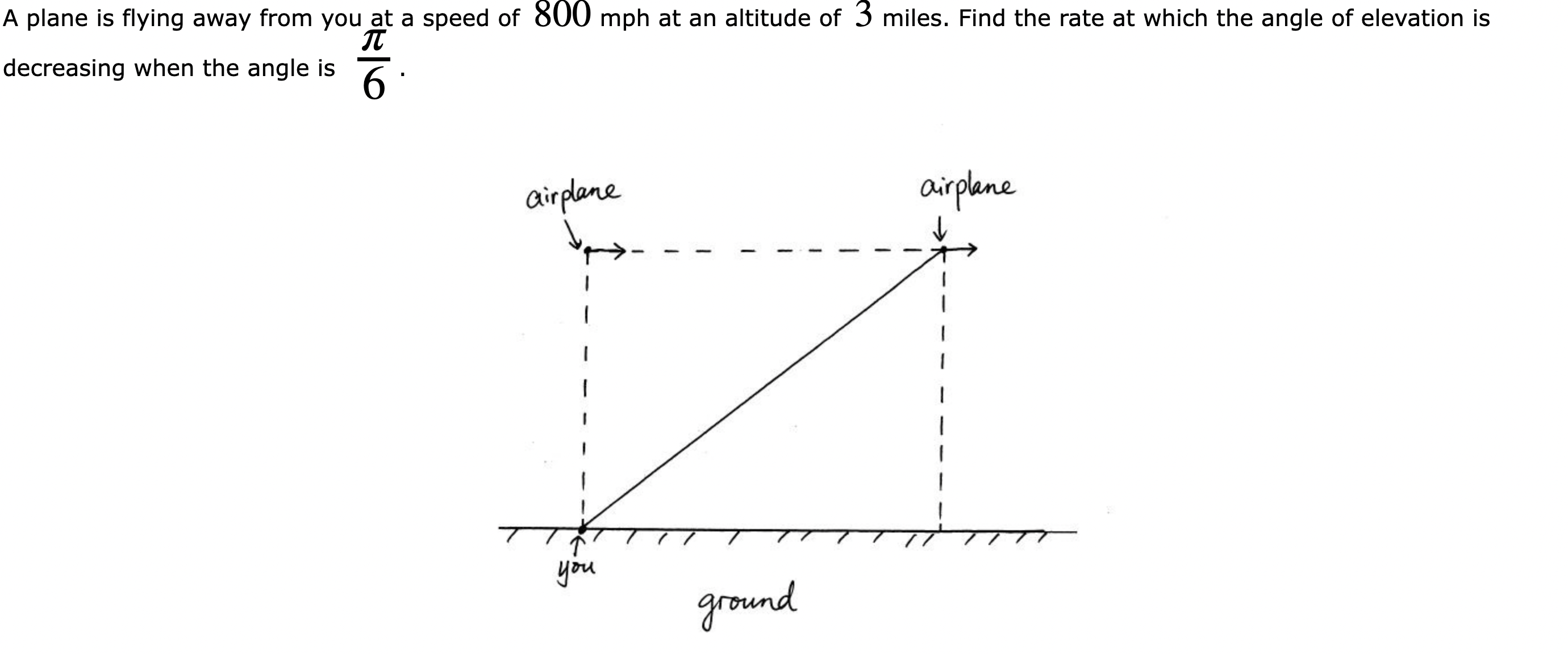 Solved A plane is flying away from you at a speed of 800mph | Chegg.com