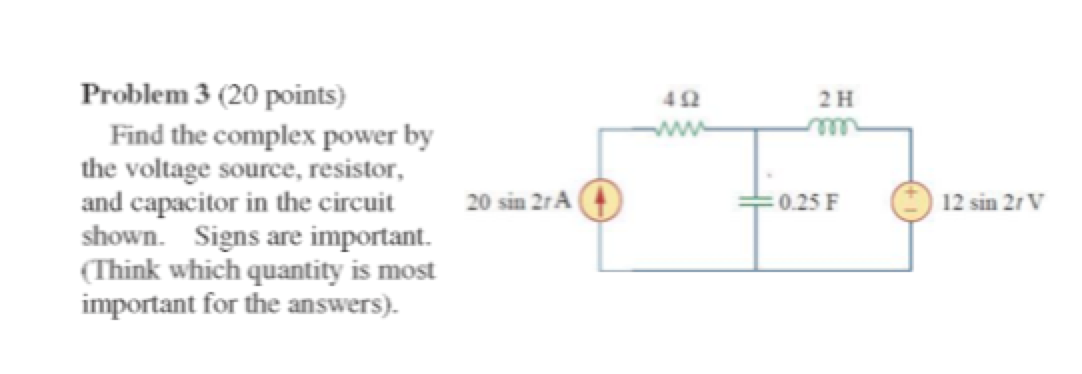 Solved 2 H Problem 3 (20 Points) Find The Complex Power By | Chegg.com