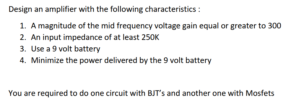 Solved Design an amplifier with the following | Chegg.com